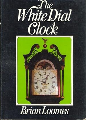 The White Dial Clock. W.A. Seaby's Copy, Signed by him, and by the Author