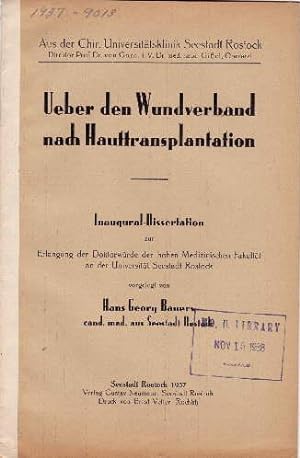 Bild des Verkufers fr Ueber den Wundverband nach Hauttransplantation. Inaugural-Dissertation. zum Verkauf von Antiquariat Heinz Tessin