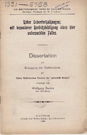 Bild des Verkufers fr Ueber Leberverkalkungen mit besonderer Bercksichtigung eines hier untersuchten Falles. Dissertation. zum Verkauf von Antiquariat Heinz Tessin