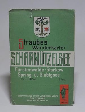 Straubes Wanderkarte: Scharmützelsee - Fürstenwalde - Storkow - Spring- und Glubigsee. Kartentite...