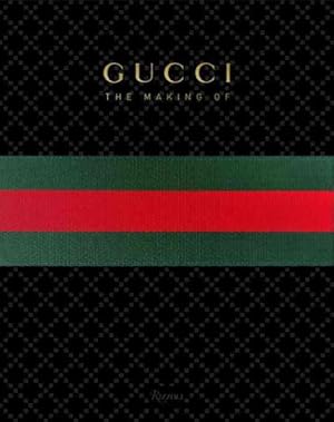 Imagen del vendedor de Gucci : The Making of a la venta por GreatBookPricesUK