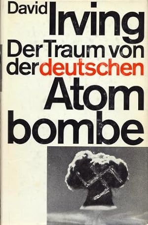 Der Traum von der deutschen Atombombe [The Virushouse]. Vom Autor durchgesehene Übersetzung aus d...