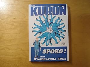 Bild des Verkufers fr Spoko! czyli kwadratura kola zum Verkauf von Polish Bookstore in Ottawa