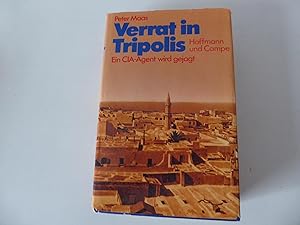 Imagen del vendedor de Verrat in Tripolis. Ein CIA-Agent wird gejagt. Hardcover mit Schutzumschlag a la venta por Deichkieker Bcherkiste