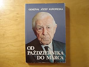 Bild des Verkufers fr Od Pazdziernika do Marca. Czesc pierwsza zum Verkauf von Polish Bookstore in Ottawa