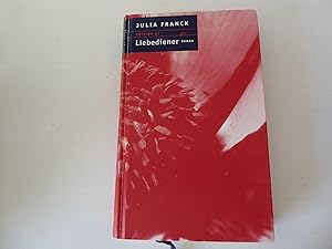 Bild des Verkufers fr Liebediener. Roman. Edition 21 - Junge Deutsche Literatur. Hardcover zum Verkauf von Deichkieker Bcherkiste