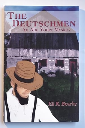 Seller image for The Deutschmen: an Abe Yoder mystery for sale by Dr Martin Hemingway (Books)