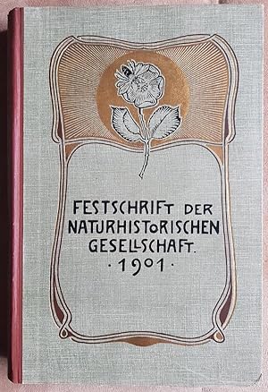 Saecular-Feier der Naturhistorischen Gesellschaft in Nürnberg 1801-1901. Festschrift den Gönnern,...