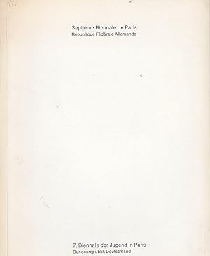 Septième Biennale de Paris : 24 septembre - 1er novembre 1971, Vincennes, Parc Floral ; Républiqu...