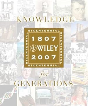 Imagen del vendedor de Knowledge for Generations: Wiley and the Global Publishing Industry, 1807-2007 : Wiley and the Global Publishing Industry, 1807-2007 a la venta por AHA-BUCH