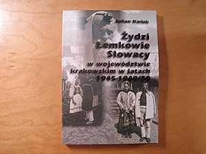 Seller image for Zydzi, Lemkowie, Slowacy w wojewodztwie krakowskim w latach 1945-1949/50 for sale by Polish Bookstore in Ottawa