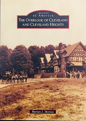 Seller image for The Overlook of Cleveland and Cleveland Heights (Images of America) for sale by BookMarx Bookstore