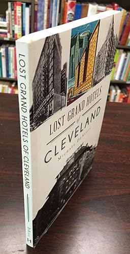 Lost Grand Hotels of Cleveland (Landmarks)