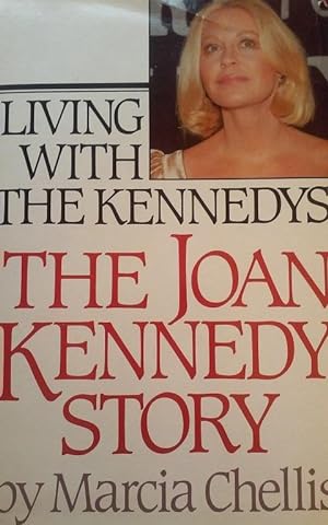 Seller image for Living With the Kennedys: The Joan Kennedy Story for sale by nbmbks