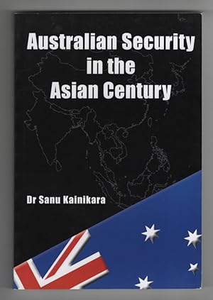 Bild des Verkufers fr Australian Security in the Asian Century zum Verkauf von Sweet Beagle Books