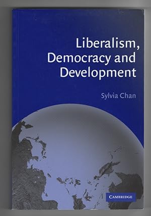Liberalism, Democracy and Development