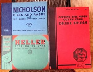 Nicholson Files and Rasps and X. F. Swiss Pattern Files; Heller Brothers Company Nucut and Vixen ...