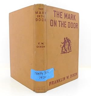 Immagine del venditore per The Mark on the Door (The Hardy Boy Series 13) venduto da The Parnassus BookShop