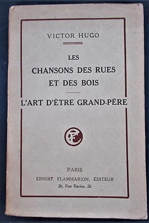 Seller image for Les chansons des rues et de bois - L'art d'etre grand-pre for sale by The Bookmonger