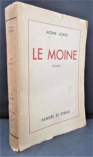 Le Moine. Roman raconté d'après le texte anglais par Antonin Artaud