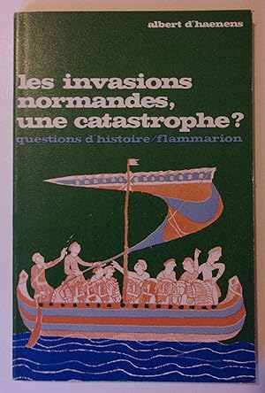 Image du vendeur pour Les invasions normandes, une catastrophe ? Questions d'histoire n 16 mis en vente par Bonnaud Claude