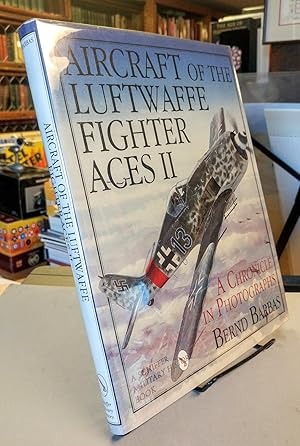 Aircraft of the Luftwaffe Fighter Aces. A Chronicle in Photographs. Vol. II