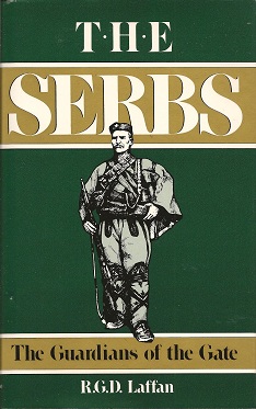 The Serbs: The Guardians of the Gate