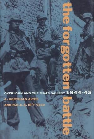 Seller image for The Forgotten Battle: Overloon and the Maas Salient, 1944-45 for sale by Kenneth A. Himber