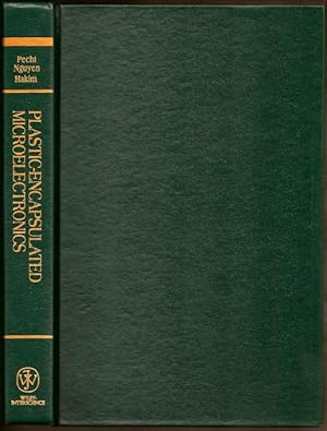 Image du vendeur pour Plastic-Encapsulated Microelectronics: Materials, Processes, Quality, Reliability, and Applications mis en vente par Florida Mountain Book Co.