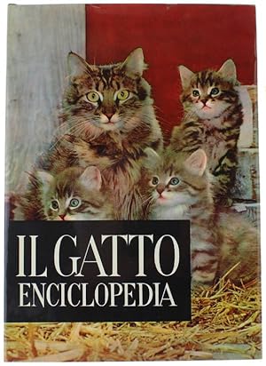 Seller image for IL GATTO E ALTRI FELINI. Enciclopedia.: for sale by Bergoglio Libri d'Epoca