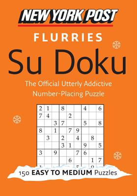 Seller image for New York Post Flurries Su Doku: 150 Easy to Medium Puzzles (Paperback or Softback) for sale by BargainBookStores