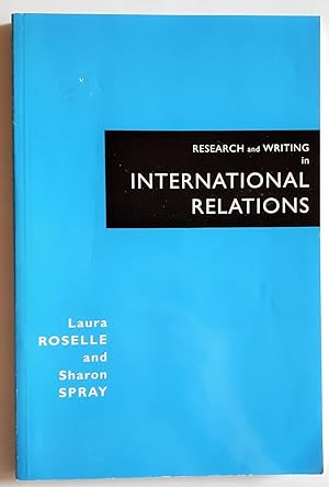 Bild des Verkufers fr Research and Writing in International Relations zum Verkauf von The Book Peddlers