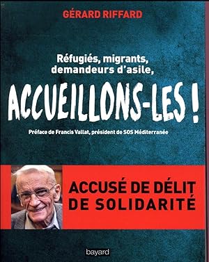 accueillons-les, nom de dieu !