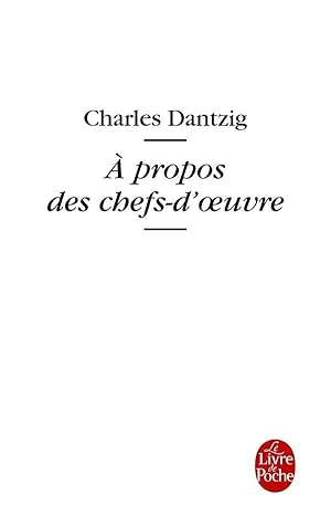 à propos des chefs-d'oeuvre