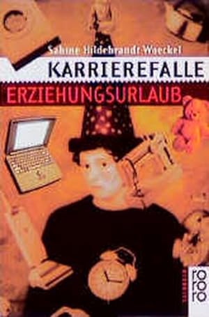 Seller image for Karrierefalle Erziehungsurlaub for sale by Antiquariat Armebooks