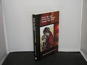 Seller image for Total War and Historical Change : Europe 1914-1955 for sale by Provan Books