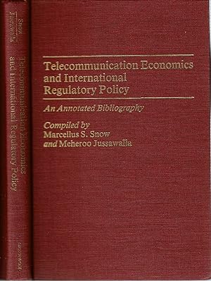Seller image for Telecommunication Economics and International Regulatory Policy : An Annotated Bibliography for sale by Mike's Library LLC