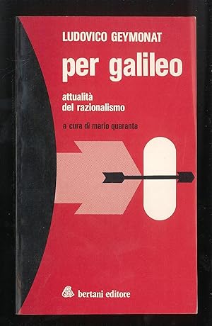 Bild des Verkufers fr Per Galileo, attualit del razionalismo zum Verkauf von Sergio Trippini