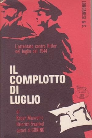 Libro nazismo IL COMPLOTTO DI LUGLIO