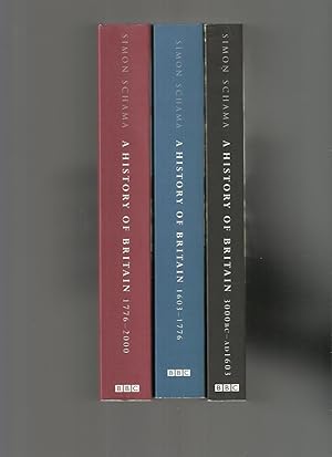 Seller image for A History of Britain, 3 Volumes: At the Edge of the World? 3000BC-AD1603; The British Wars 1603-1776; The Fate of Empire 1776-2000 for sale by Roger Lucas Booksellers