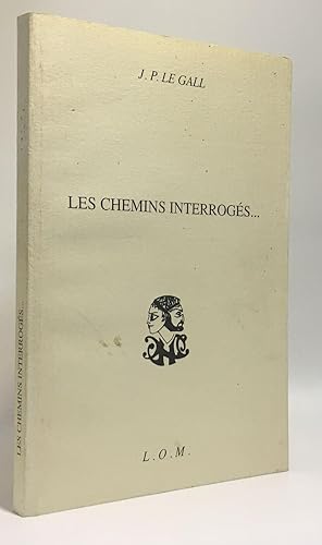 Imagen del vendedor de Les chemins interrogs a la venta por crealivres