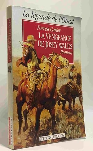 La vengeance de josey wales