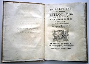 delle lettere di messer Pietro Bembo cardinale a prencipesse e signore