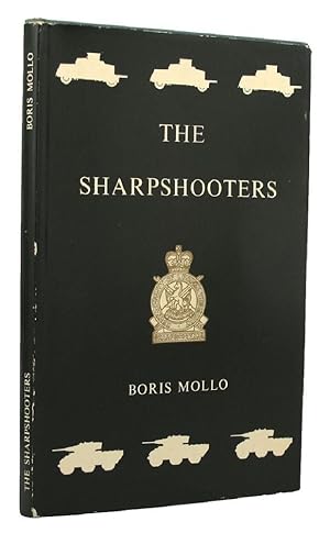 Bild des Verkufers fr THE SHARPSHOOTERS: 3rd County of London Yeomanry 1900-1961, Kent and County of London 1961-70 zum Verkauf von Kay Craddock - Antiquarian Bookseller