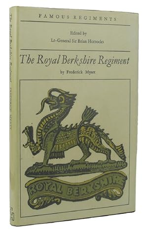 Bild des Verkufers fr THE ROYAL BERKSHIRE REGIMENT: (The 49th/66th Regiment of Foot) zum Verkauf von Kay Craddock - Antiquarian Bookseller