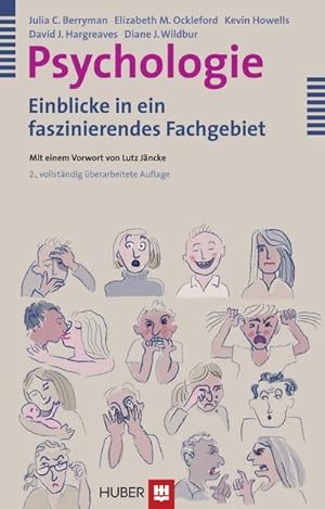 Image du vendeur pour Psychologie. Einblicke in ein faszinierendes Fachgebiet : Einblicke in ein faszinierendes Fachgebiet. Vorw. v. Lutz Jncke mis en vente par AHA-BUCH