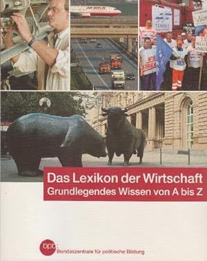 Seller image for Das Lexikon der Wirtschaft. Grundlegendes von A bis Z (Schriftenreihe, Band 414) for sale by Gabis Bcherlager