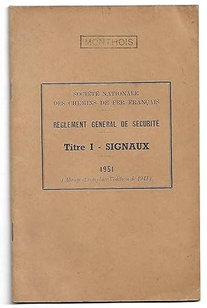 Règlement Général de sécurité - SNCF - SIGNAUX