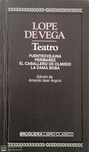 Imagen del vendedor de Teatro. Fuenteovejuna. peribez. El caballero de Olmedo. La dama boba a la venta por Llibres Capra