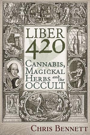 Seller image for Liber 420 : Cannabis, Magickal Herbs and the Occult for sale by GreatBookPricesUK